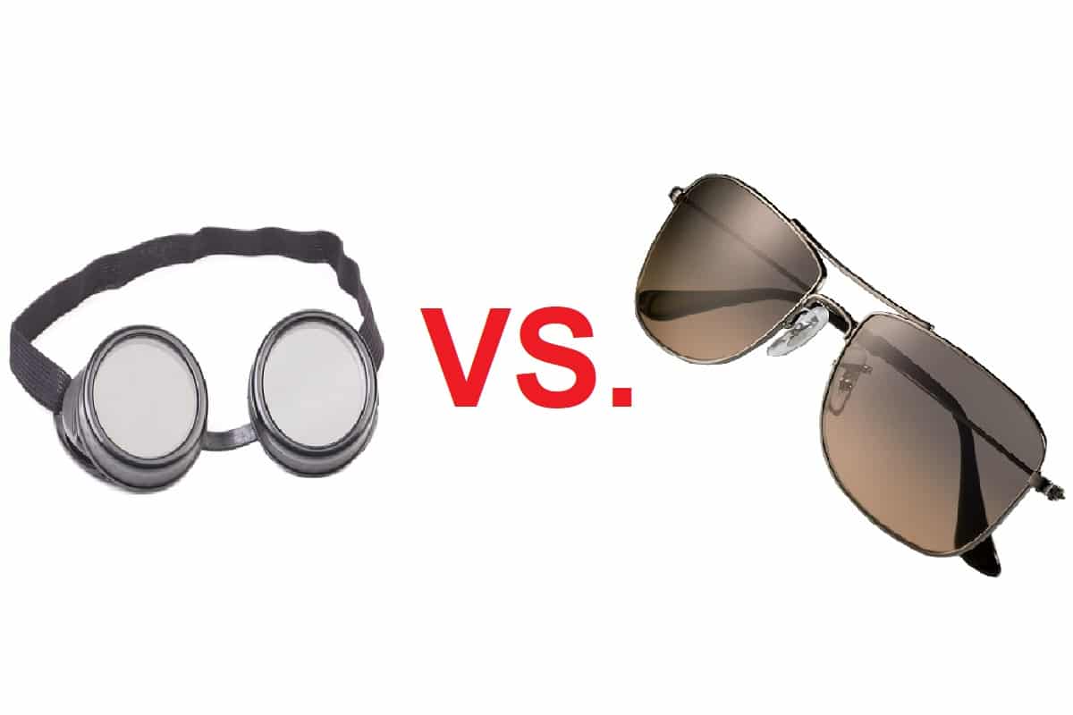 Welding Safety Glasses Vs Sunglasses